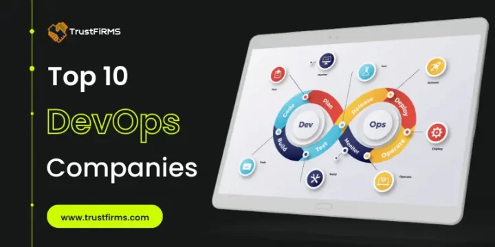 Top 10 Global DevOps Consulting Companies + Solution Providers [USA & India]