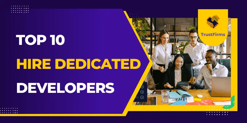 top hire dedicated developers