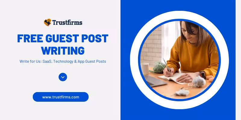 write for us + SaaS | TrustFirms